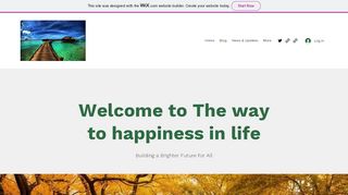 The way to happiness in life